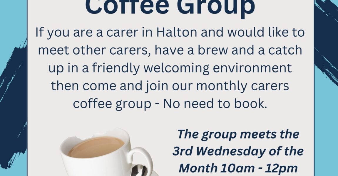 Carers – Widnes Coffee Group