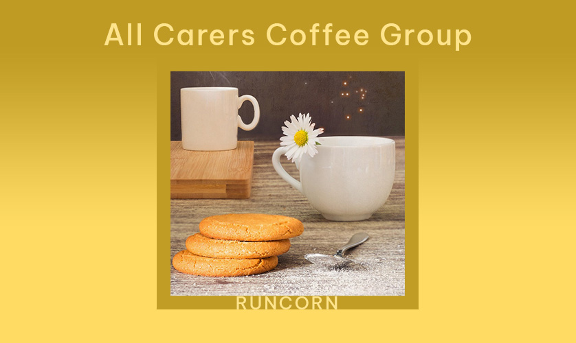 All Carers’ Coffee Group in Runcorn