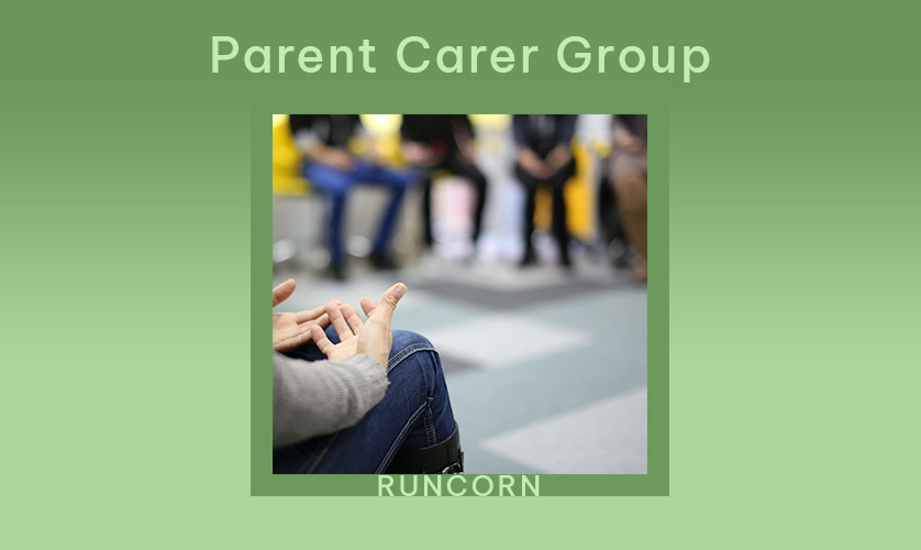 Parent Carer Group in Runcorn